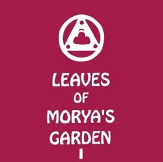 Leaves of Morya's Garden I